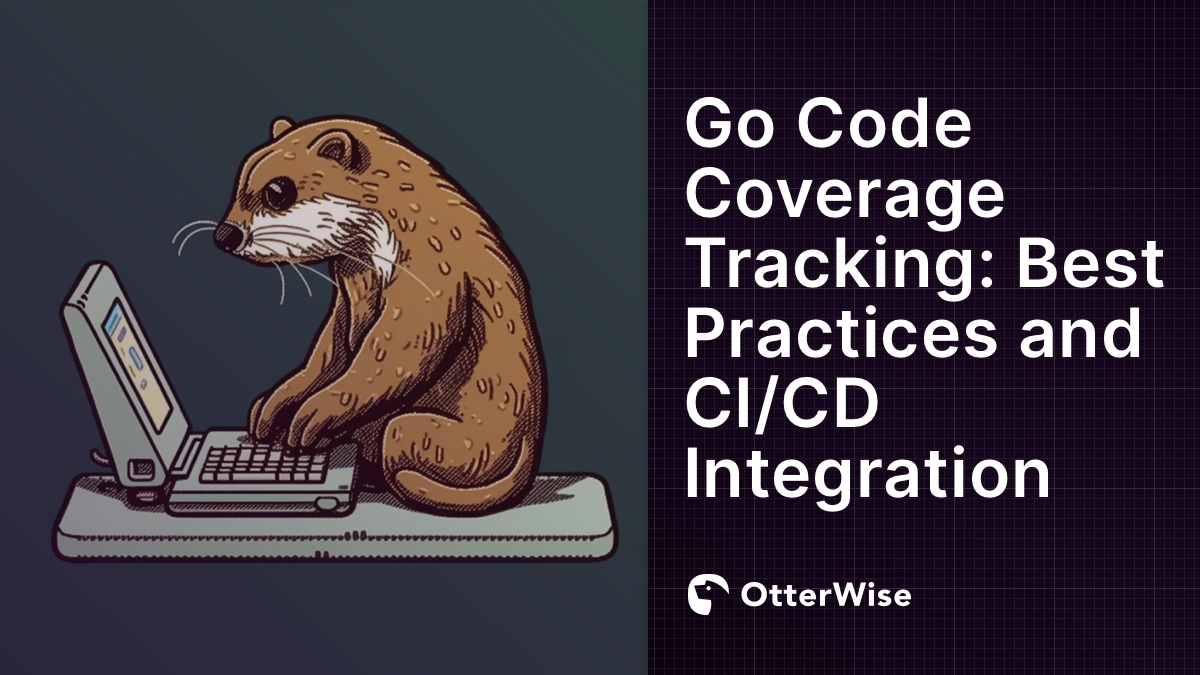 Go Code Coverage Tracking: Best Practices and CI/CD Integration